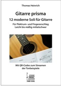 Cover: Gitarre prisma. 12 moderne Soli f&uuml;r Gitarre. - Acoustic Music Books