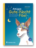 Cover: Amigos Gute-Nacht-Fibel - ViaNaturale