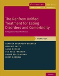 Cover: The Renfrew Unified Treatment for Eating Disorders and Comorbidity - Oxford University Press Inc