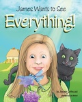 Cover: James Wants to See Everything - Joseph Settecasi