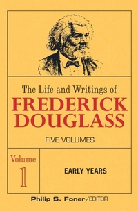 Abbildung von: The Life and Wrightings of Frederick Douglass, Volume 1 - International Publishers Co Inc.,U.S.
