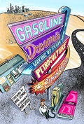 Cover: Gasoline Dreams - Fordham University Press