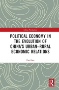 Bild: Political Economy in the Evolution of China's Urban-Rural Economic Relations - Routledge
