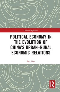 Abbildung von: Political Economy in the Evolution of China's Urban-Rural Economic Relations - Routledge