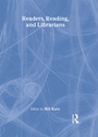 Cover: Readers, Reading, and Librarians - Routledge