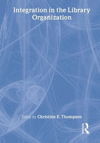 Abbildung von: Integration in the Library Organization - Routledge