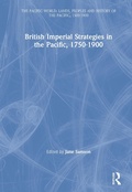 Cover: British Imperial Strategies in the Pacific, 1750-1900 - Routledge