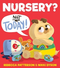Enlarge image Cover: Nursery? Not Today! - Farshore