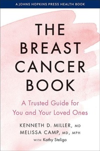 Enlarge image Cover: The Breast Cancer Book - Johns Hopkins University Press