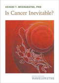 Cover: Is Cancer Inevitable? - Johns Hopkins University Press