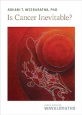 Cover: Is Cancer Inevitable? - Johns Hopkins University Press