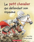 Cover: Le Petit Chevalier Qui Defendait Son Royaume - Scholastic Canada Ltd