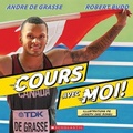 Cover: Cours Avec Moi! - Scholastic Canada Ltd