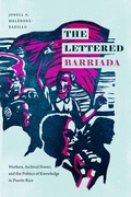 Cover: The Lettered Barriada - Duke University Press