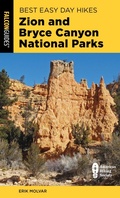 Cover: Best Easy Day Hikes Zion and Bryce Canyon National Parks - Falcon Guides