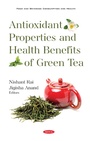 Bild: Antioxidant Properties and Health Benefits of Green Tea - Nova Science Publishers Inc