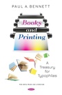 Cover: Books and Printing: A Treasury for Typophiles - Nova Science Publishers Inc