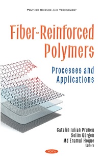 Enlarge image Cover: Fiber-Reinforced Polymers: Processes and Applications - Nova Science Publishers Inc