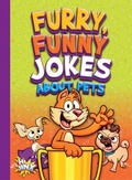 Cover: Furry, Funny Jokes about Pets - Hi Jinx Press