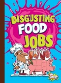 Cover: Disgusting Food Jobs - Hi Jinx Press