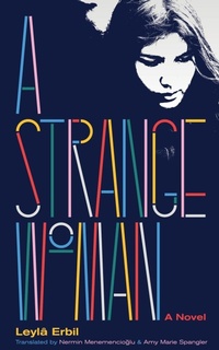 Abbildung von: A Strange Woman - Deep Vellum Publishing