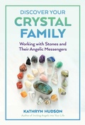 Cover: Discover Your Crystal Family - Findhorn Press