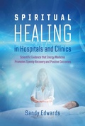 Cover: Spiritual Healing in Hospitals and Clinics - Findhorn Press