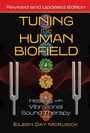 Cover: Tuning the Human Biofield - Healing Arts Press