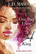 Cover: One Day I Saw A Black King - Spirit in the Dark Publishing, LLC