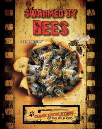 Enlarge image Cover: Swarmed by Bees - ABDO & Daughters