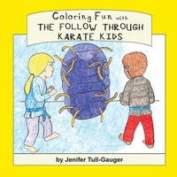 Enlarge image Cover: Coloring Fun with the Follow Through Karate Kids - Youth Literary League