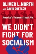 Cover: We Didn't Fight for Socialism - Fidelis Publishing, LLC