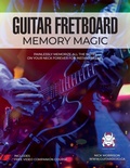 Cover: Guitar Fretboard Memory Magic - Nick Morrison