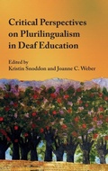 Cover: Critical Perspectives on Plurilingualism in Deaf Education - Multilingual Matters