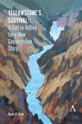 Cover: Yellowstone's Survival - Anthem Press
