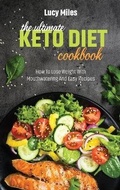 Cover: The Ultimate Keto Diet Cookbook - Stratosphere LTD