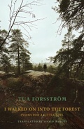 Cover: I walked on into the forest - Bloodaxe Books Ltd