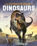 Cover: The Ultimate Book of Dinosaurs - Arcturus