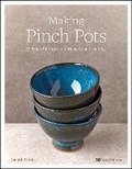 Cover: Making Pinch Pots - Search Press Ltd