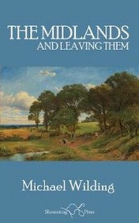 Enlarge image Cover: The Midlands, and Leaving Them - Shoestring Press