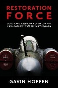 Abbildung von: Restoration Force - Grub Street Publishing