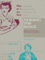 Cover: Nursing the Image - Routledge