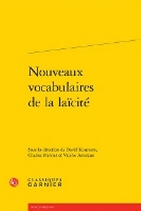 Bild vergrößern Bild: Nouveaux Vocabulaires de la Laicite - Classiques Garnier