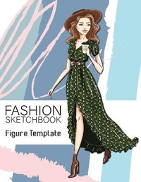 Abbildung von: Fashion Sketchbook Figure Template - Go Be Kind Fashion Sketchbooks