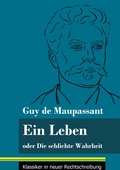 Cover: Ein Leben - Klassiker in neuer Rechtschreibung