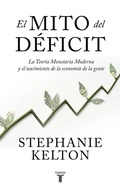 Cover: El mito del deficit / The Deficit Myth - Taurus Ediciones