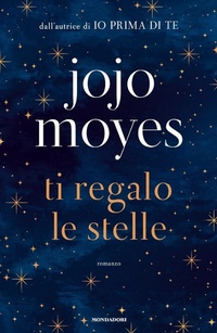 Abbildung von: Ti regalo le stelle - Mondadori