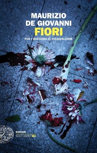 Abbildung von: Fiori per i bastardi di Pizzofalcone - Einaudi