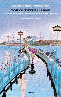 Abbildung von: Tokyo tutto l'anno. Viaggio sentimentale nella grande metropoli - Einaudi