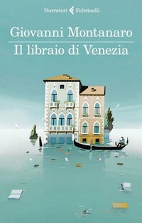Abbildung von: Il libraio di Venezia - Feltrinelli Traveller